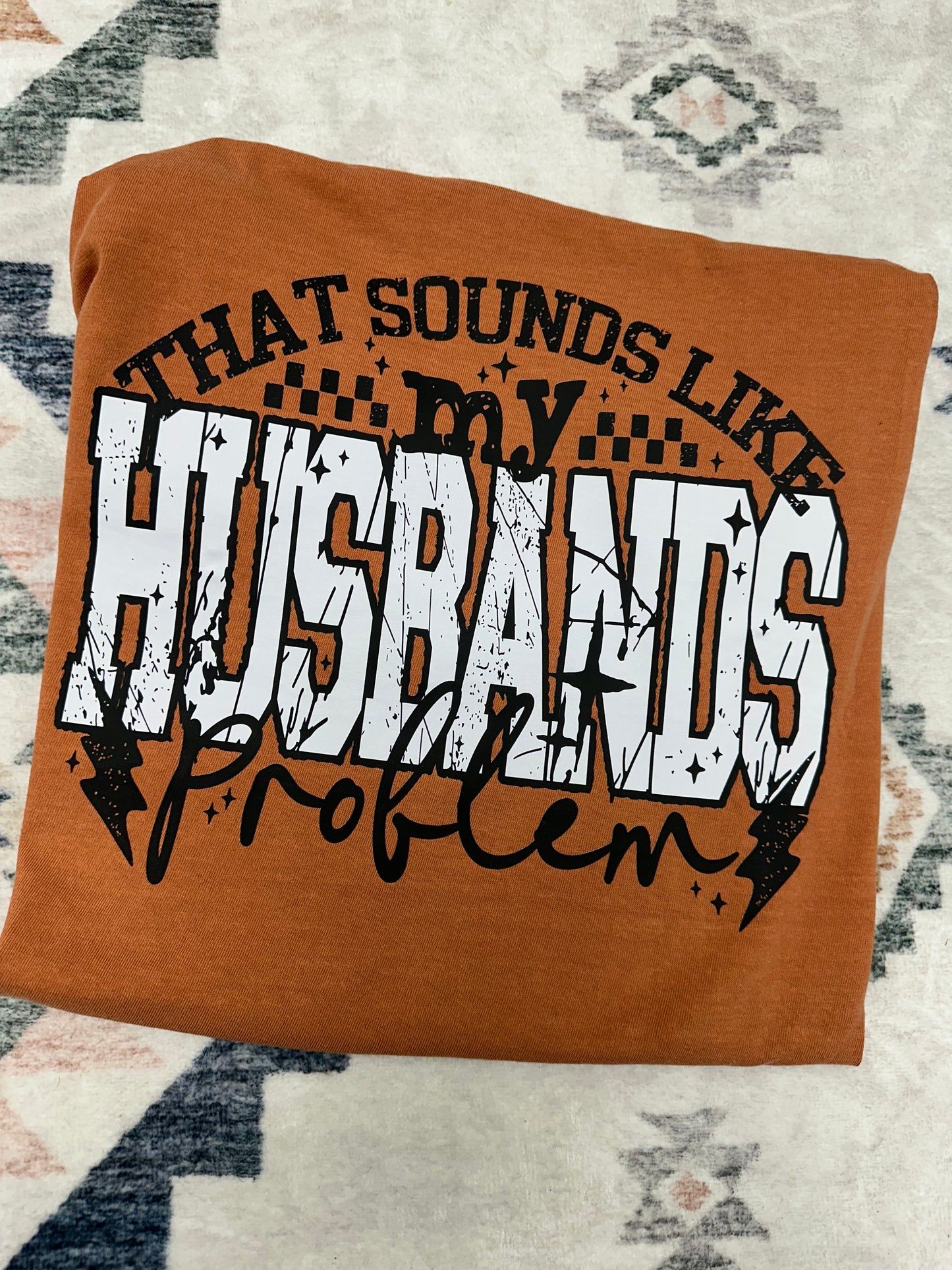 Sound's like My Husband's Problem Short Sleeve Shirt